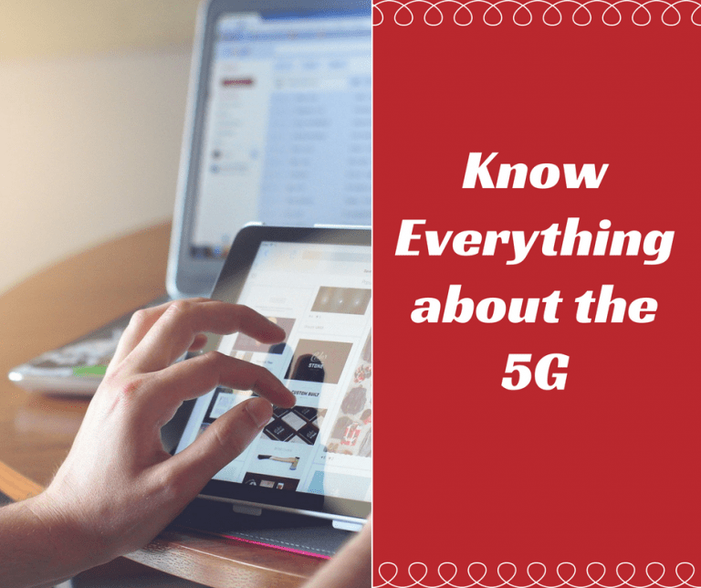 Know Everything about the 5G